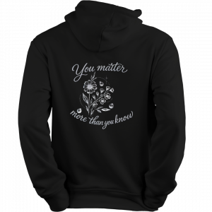 You Matter Hoodie